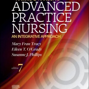 Hamric & Hanson's Advanced Practice Nursing: An Integrative Approach 7th Edition 9780323777117