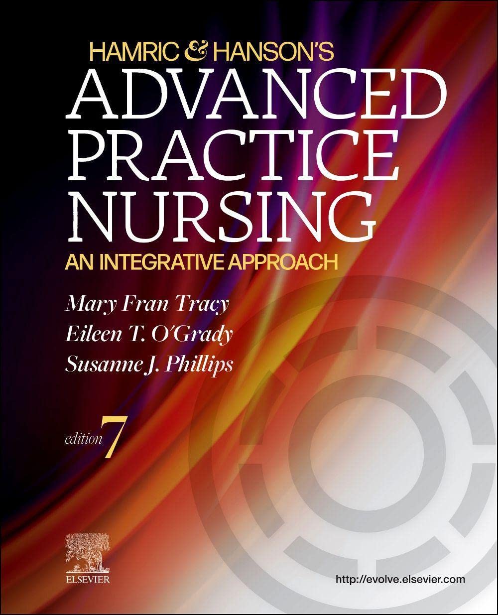 Hamric & Hanson's Advanced Practice Nursing: An Integrative Approach 7th Edition 9780323777117