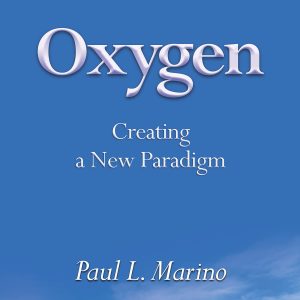 Oxygen: Creating a New Paradigm