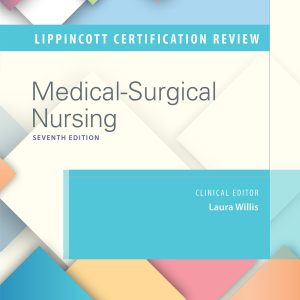Lippincott Certification Review Medical-Surgical Nursing