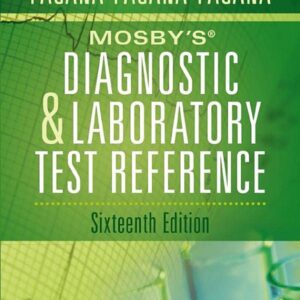 Mosby's® Diagnostic and Laboratory Test Reference 16th Edition 9780323683555