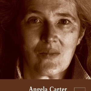 Angela Carter: A Literary Life (Literary Lives) Paperback – December 16