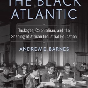Global Christianity and the Black Atlantic: Tuskegee