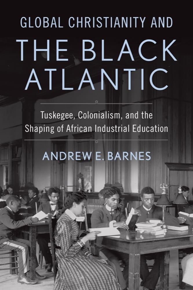 Global Christianity and the Black Atlantic: Tuskegee