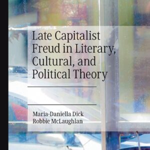 Late Capitalist Freud in Literary