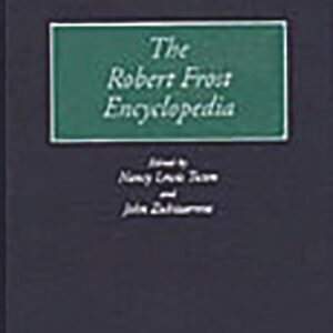 The Robert Frost Encyclopedia Hardcover – December 30