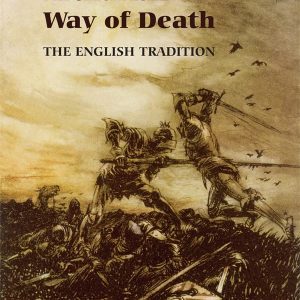 The Arthurian Way of Death: The English Tradition (Arthurian Studies, 74) ISBN-13: 9781843842088
