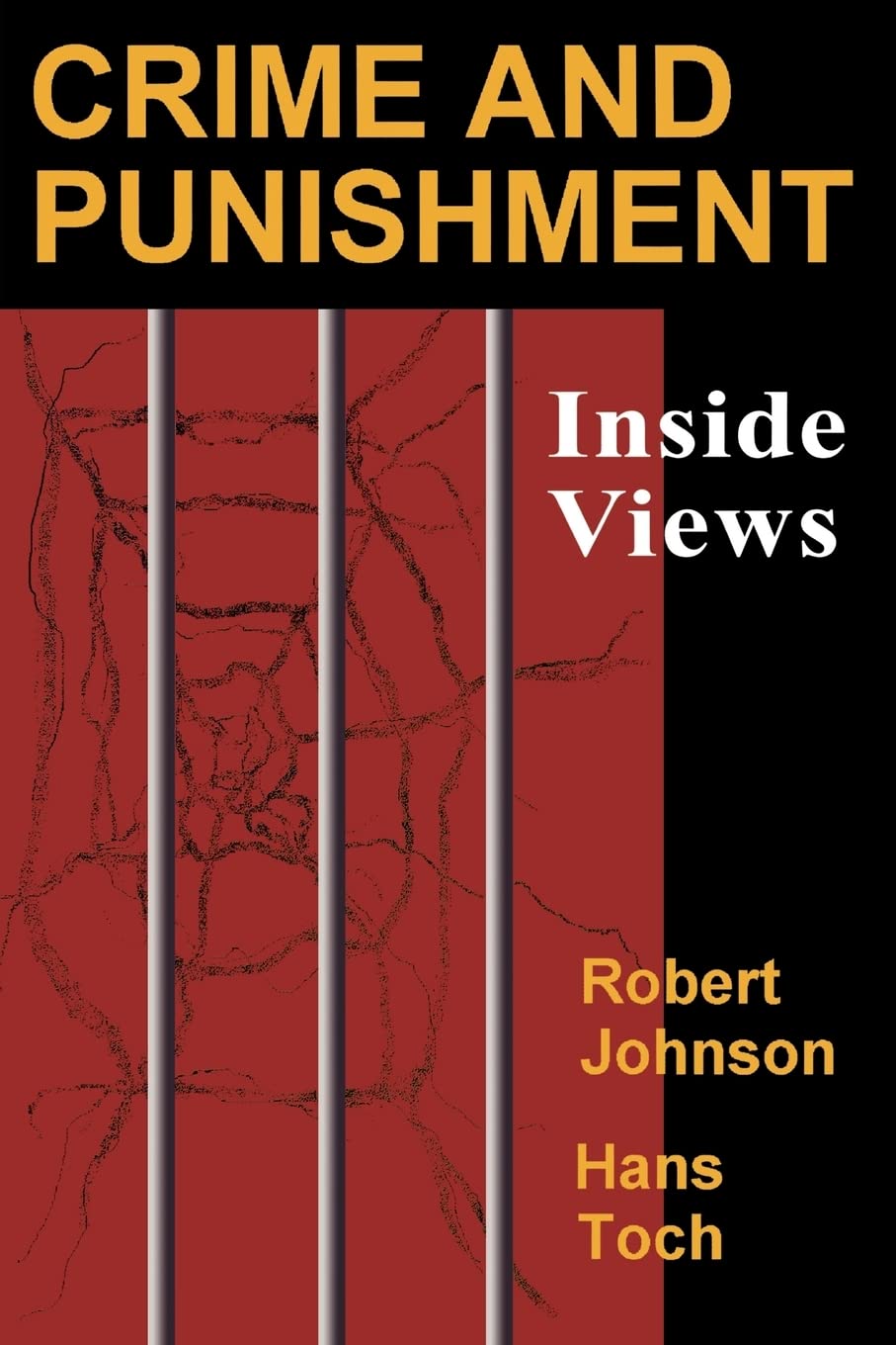 Crime and Punishment: Inside Views 1st Edition 9780195329858