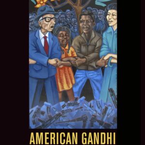 American Gandhi: A. J. Muste and the History of Radicalism in the Twentieth Century (Politics and Culture in Modern America) Hardcover – September 25