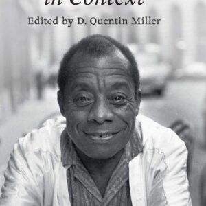 James Baldwin in Context (Literature in Context) 9781108476720