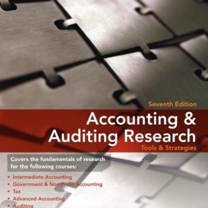Accounting & Auditing Research: Tools & Strategies 7th Edition 9780470506974