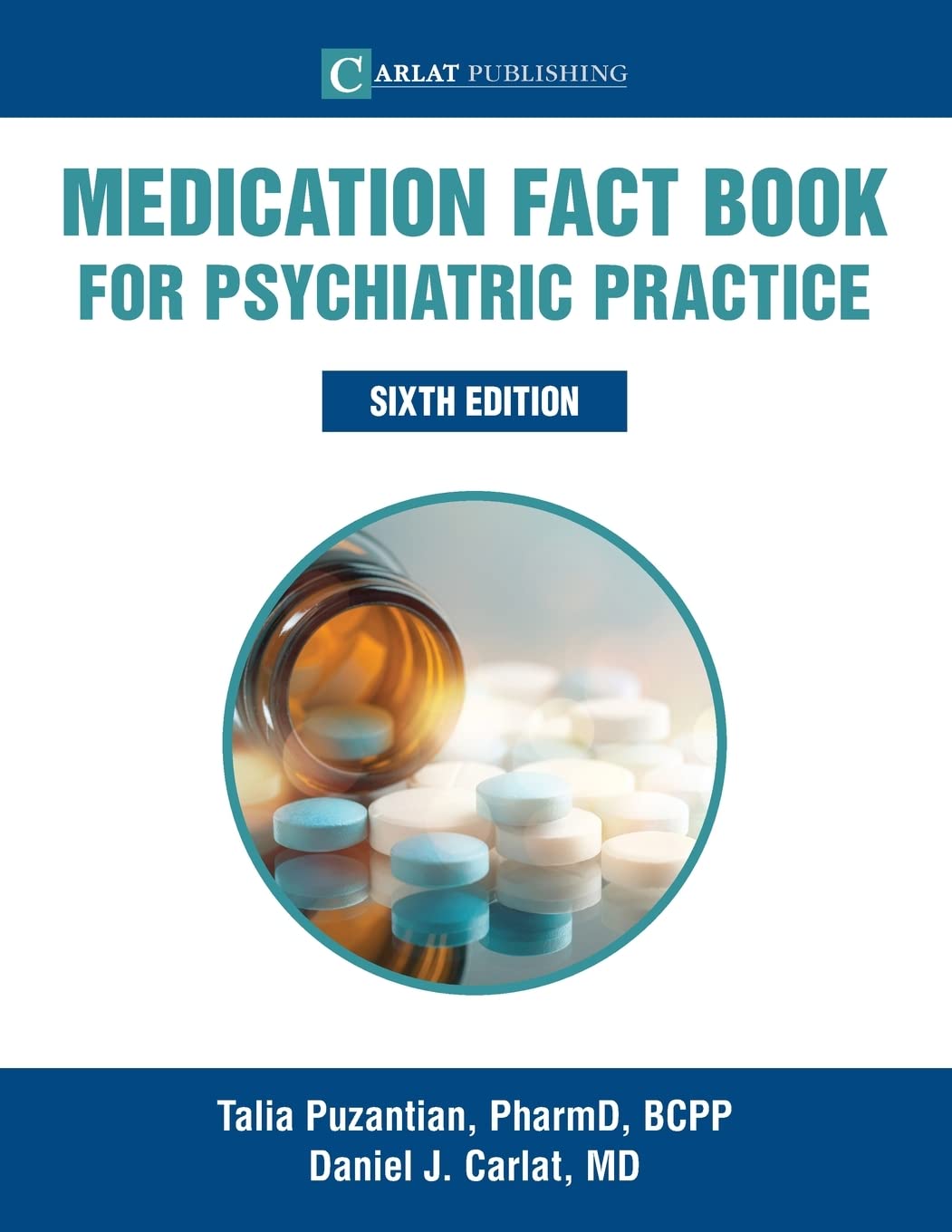 Medication Fact Book for Psychiatric Practice 6th ed. Edition 9781732952287