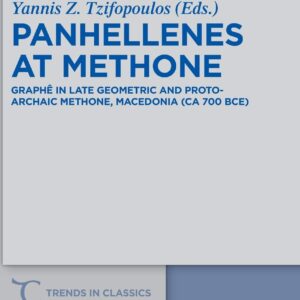 Panhellenes at Methone: Graphê in Late Geometric and Protoarchaic Methone
