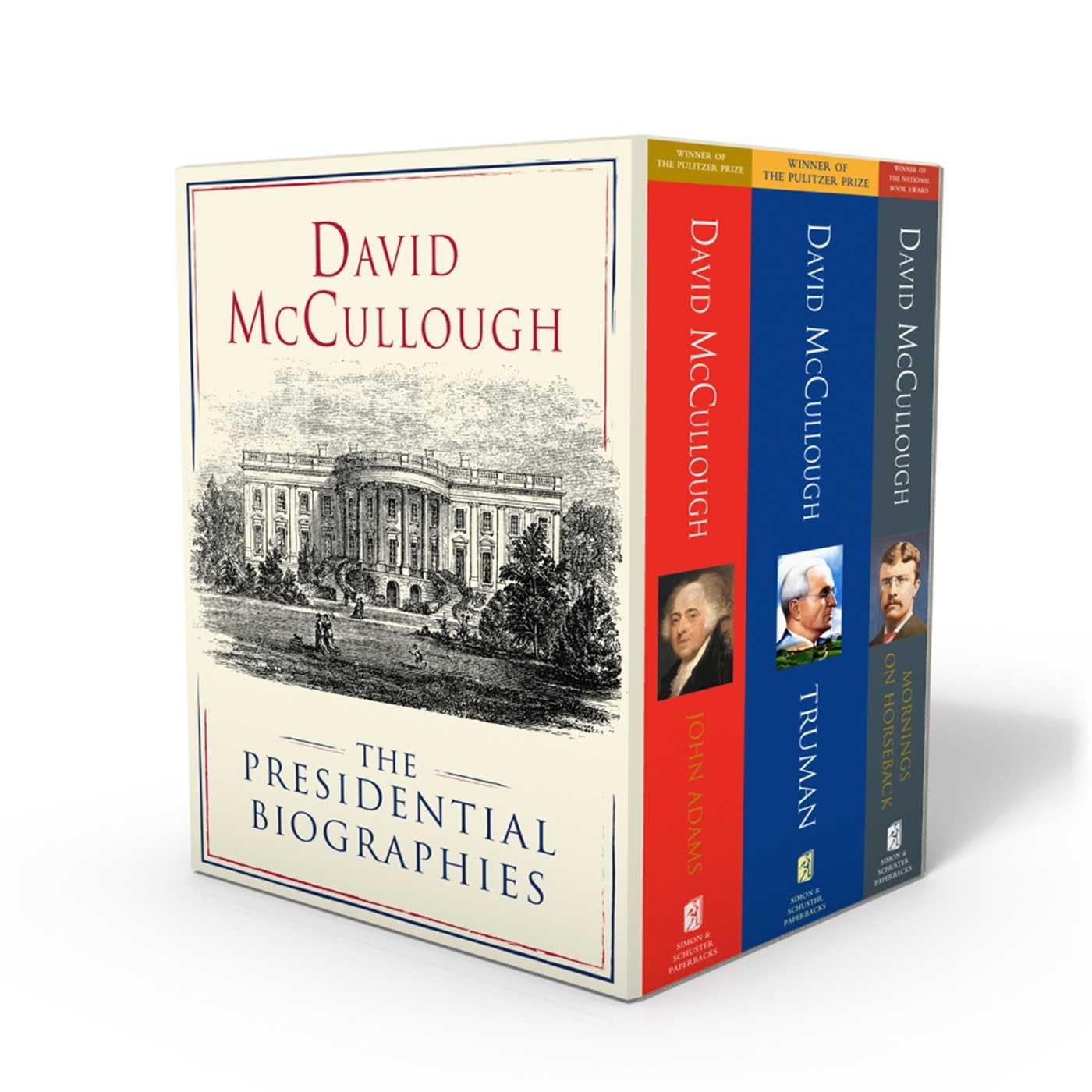 David McCullough: The Presidential Biographies: John Adams
