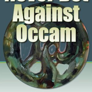 Never Bet Against Occam: Mast Cell Activation Disease and the Modern Epidemics of Chronic Illness and Medical Complexity 1st Edition 9780997319606