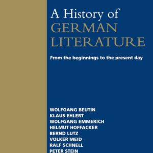 A History of German Literature: From the Beginnings to the Present Day 1st Edition 9780415060349