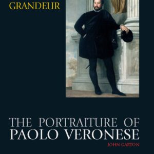 Grace and Grandeur: The Portraiture of Paolo Veronese Hardcover – March 3