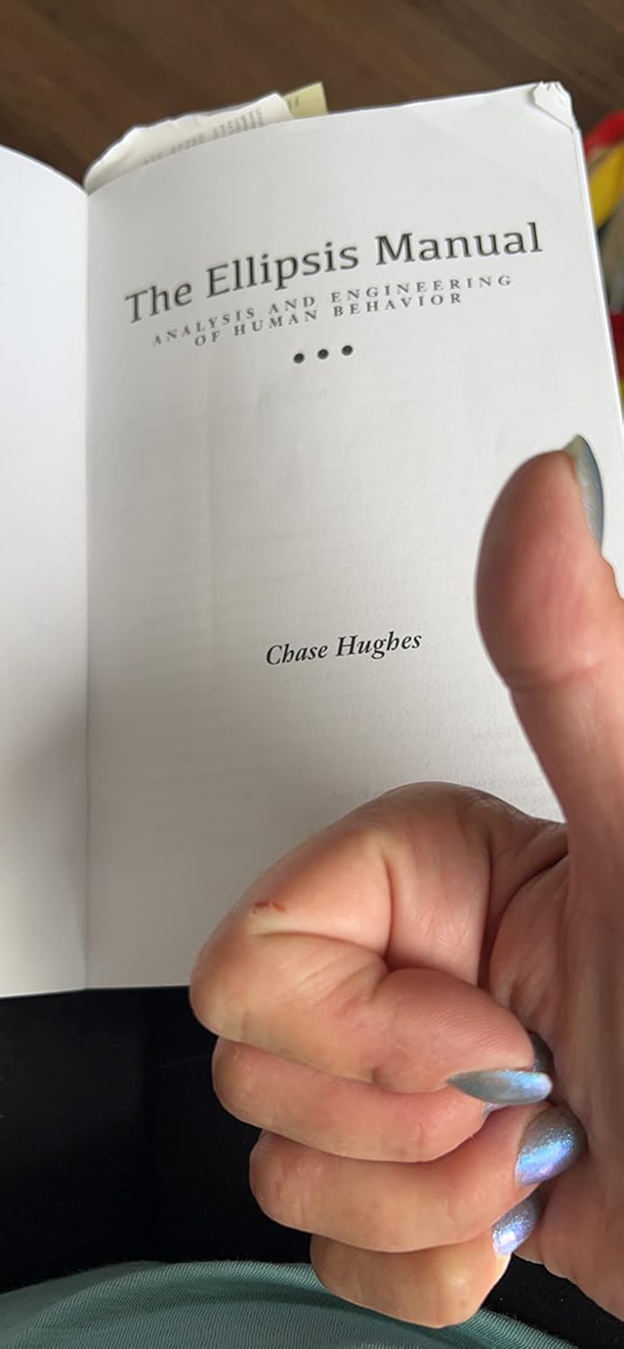 The Ellipsis Manual: analysis and engineering of human behavior Paperback – February 14, 2017 9780692819906 - Image 4