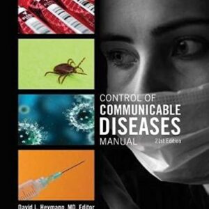 Control of Communicable Diseases Manual: An Official Report of the American Public Health Association 21st Edition 9780875533230