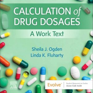 Calculation of Drug Dosages - Binder Ready: A Work Text 12th Edition 9780323830867
