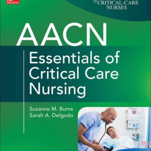 AACN Essentials of Critical Care Nursing