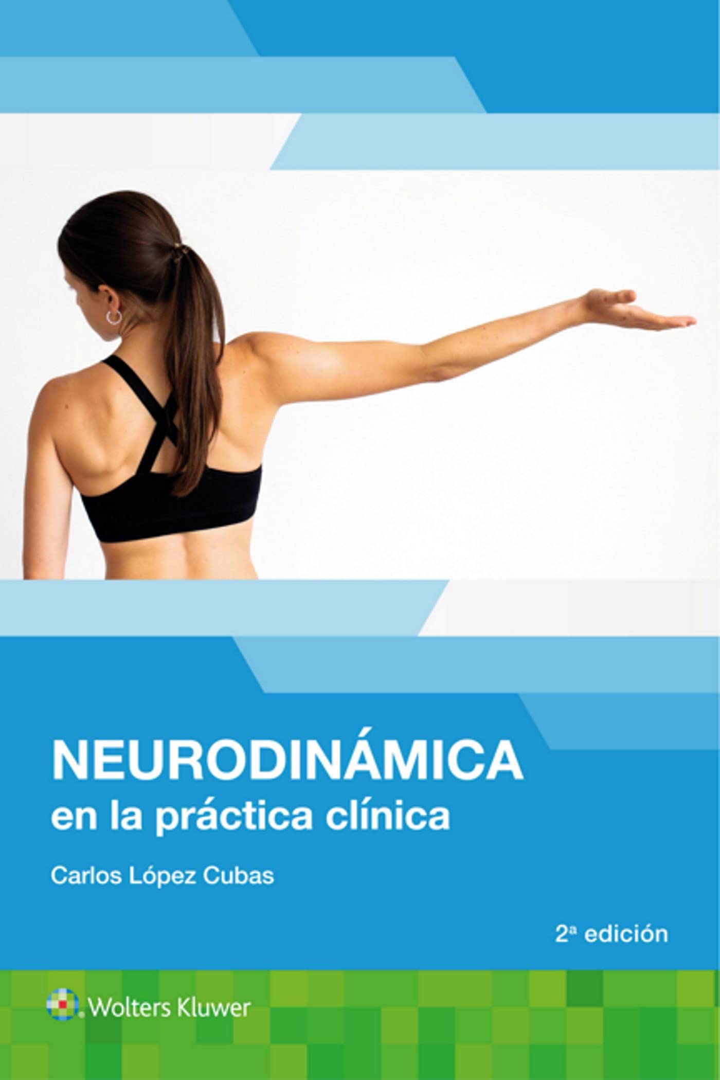 Neurodinámica en la práctica clínica (Spanish Edition)