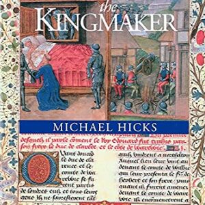 Warwick the Kingmaker 1st Edition 9780631235934