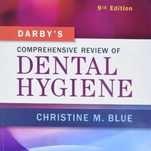 Darby’s Comprehensive Review of Dental Hygiene 9th Edition 9780323679480