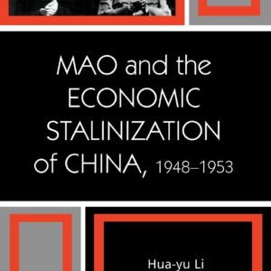 Mao and the Economic Stalinization of China