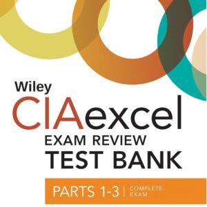 Wiley CIAexcel Exam Review Test Bank: Complete Set (Wiley CIA Exam Review Series) 3rd Edition 9781119095224