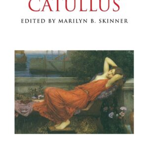 A Companion to Catullus 1st Edition 9781444339253