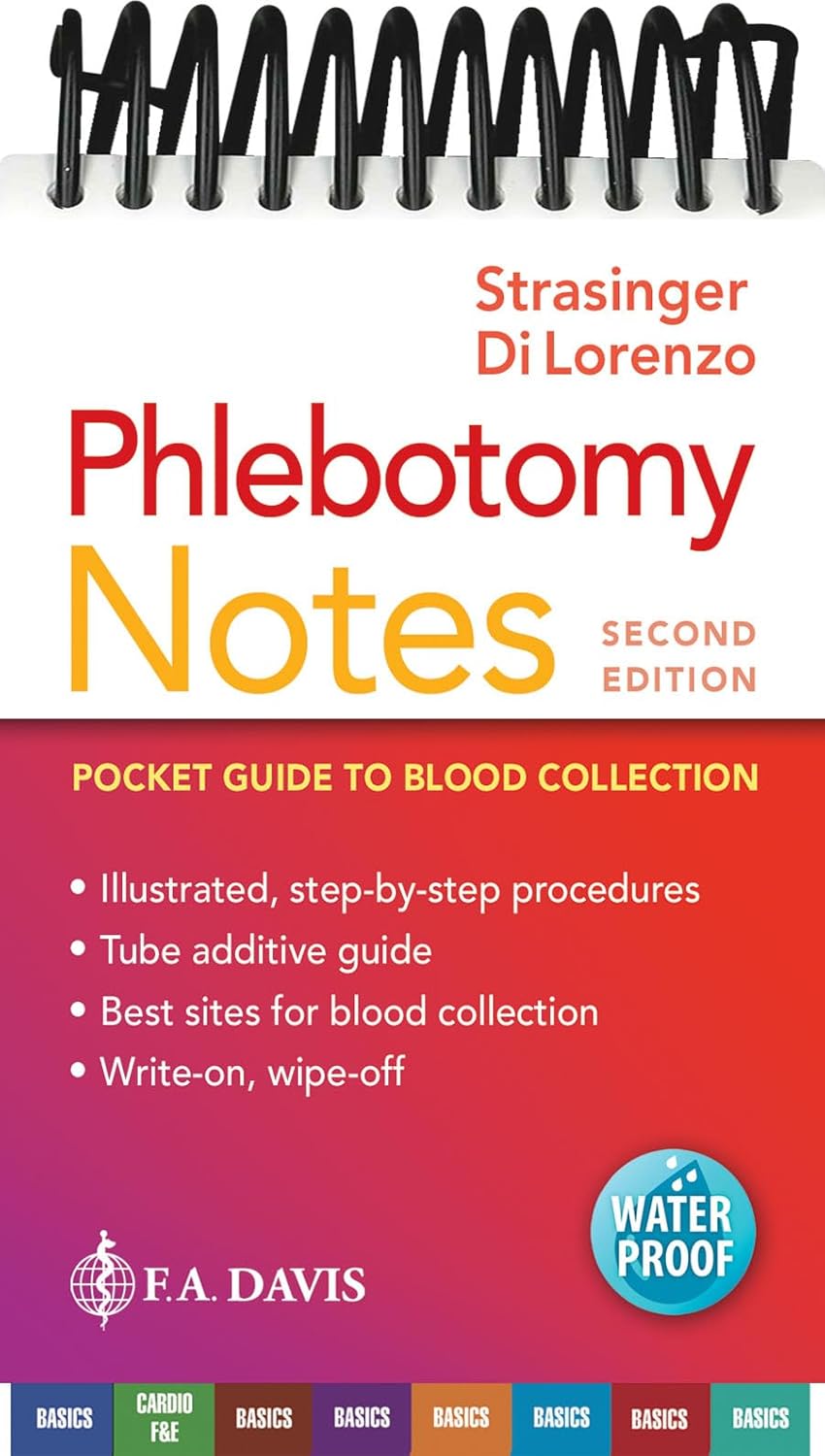 Phlebotomy Notes: Pocket Guide to Blood Collection Second Edition 9780803675650