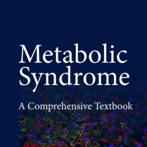 Metabolic Syndrome: A Comprehensive Textbook 2016th Edition 9783319112503