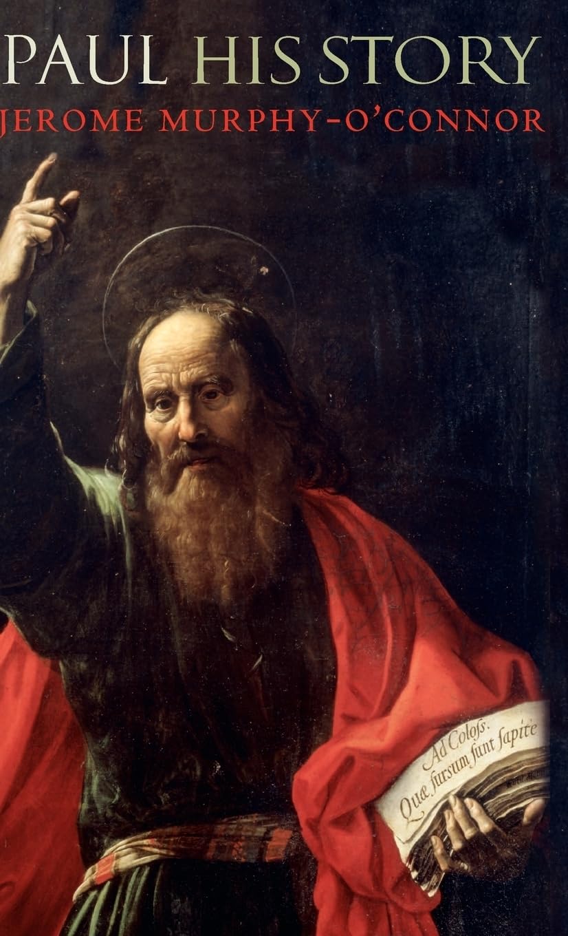 Paul: His Story Hardcover – May 6