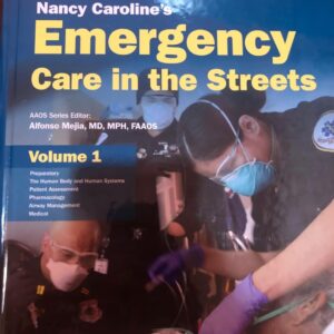 Nancy Caroline’s Emergency Care in the Streets Essentials Package 9th Edition 9781284256741