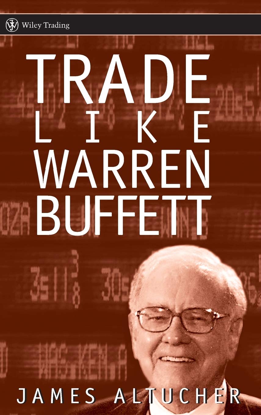 Trade Like Warren Buffett Hardcover – February 11