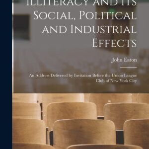 Illiteracy and its Social