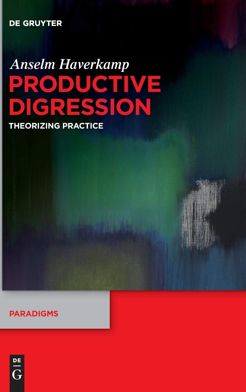 Productive Digression: Theorizing Practice (Paradigms