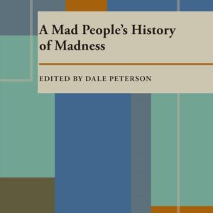 A Mad People’s History of Madness (Contemporary Community Health) Paperback – March 15