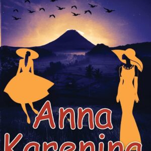 Anna Karenina [Paperback] Leo Tolstoy [Paperback] Leo Tolstoy Paperback – April 22
