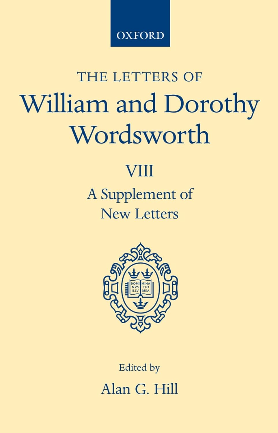 The Letters of William and Dorothy Wordsworth: Volume VIII: A Supplement of New Letters Hardcover – December 7