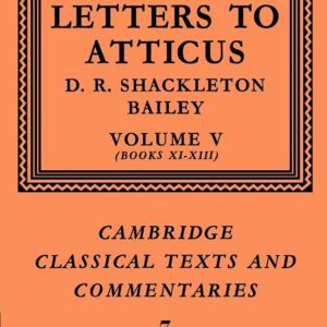 Cicero: Letters to Atticus