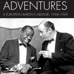 Harlem Jazz Adventures: A European Baron's Memoir