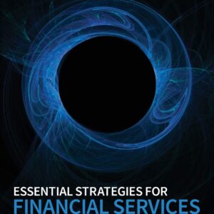 Essential Strategies for Financial Services Compliance 2nd Edition 9781118906132