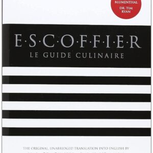 Escoffier: The Complete Guide to the Art of Modern Cookery Hardcover – June 7