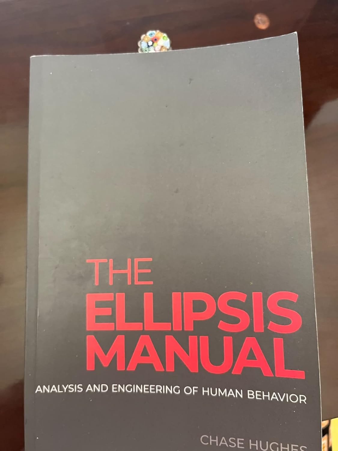 The Ellipsis Manual: analysis and engineering of human behavior Paperback – February 14, 2017 9780692819906 - Image 2