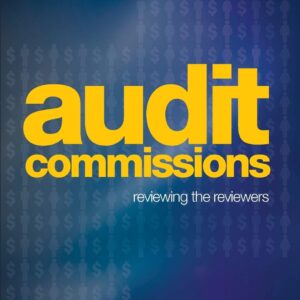 Audit Commission: Reviewing the Reviewers Paperback – December 20