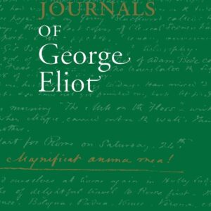 The Journals of George Eliot Abridged - Annotated Edition 9780521574129
