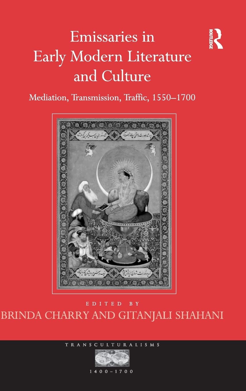 Emissaries in Early Modern Literature and Culture: Mediation