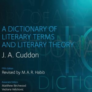 A Dictionary of Literary Terms and Literary Theory 5th Edition 9781444333275